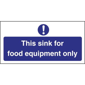 Vogue This Sink For Food Equipment Only Sign L847